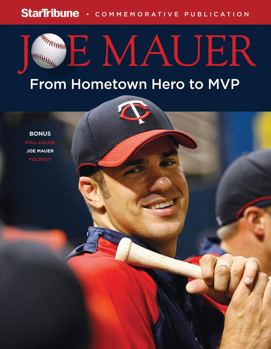 Joe Mauer: From Hometown Hero to MVP - 1182