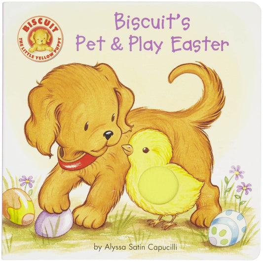 Biscuit's Pet & Play Easter: A Touch & Feel Book: An Easter And Springtime Book For Kids - 9596