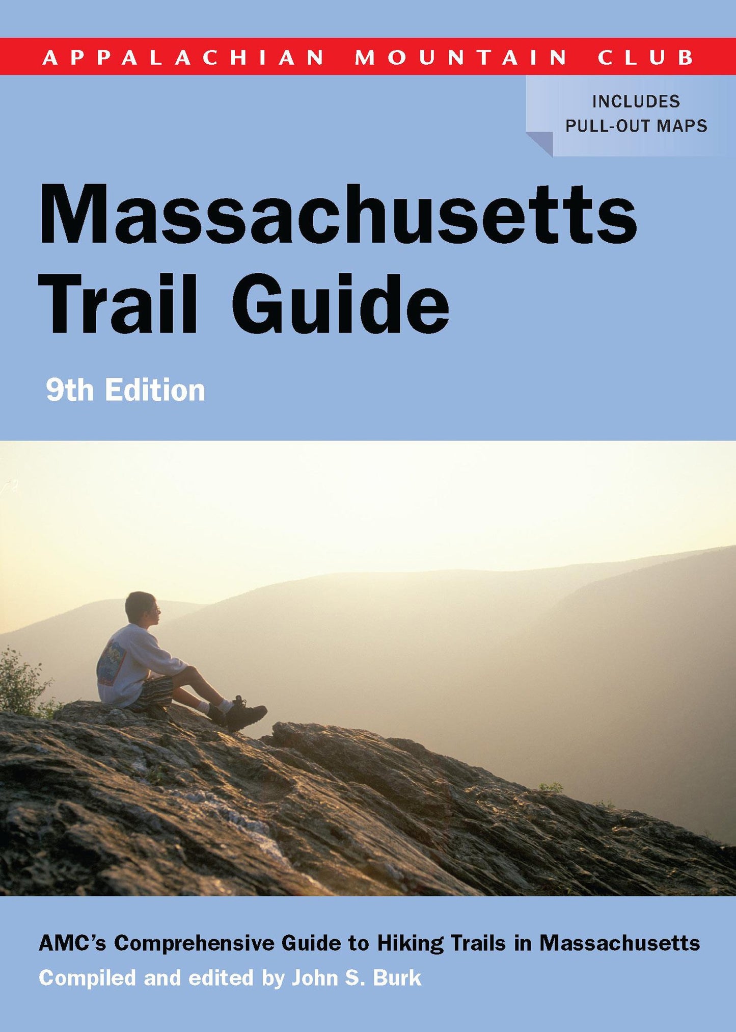 AMC Massachusetts Trail Guide: AMC's Comprehensive Guide To Hiking Trails In Massachusetts - 6495