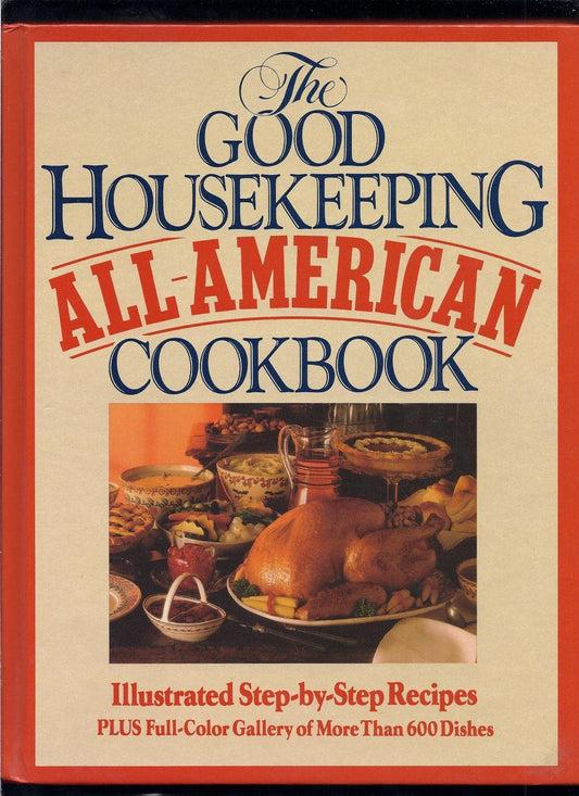 Good Housekeeping All-American Cookbook - 2629