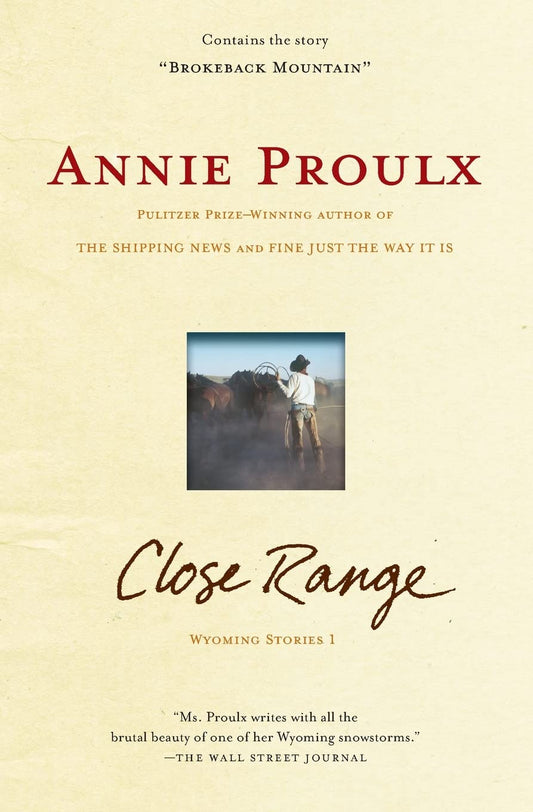 Close Range : Wyoming Stories - 7251