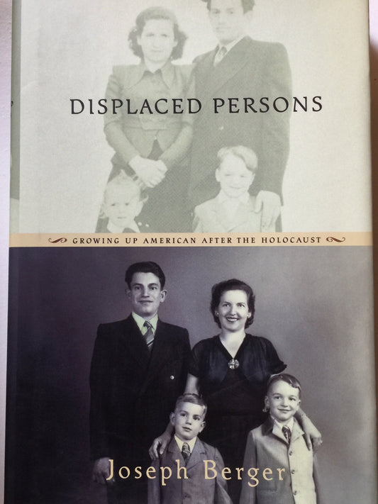 Displaced Persons: Growing Up American After the Holocaust - 8157
