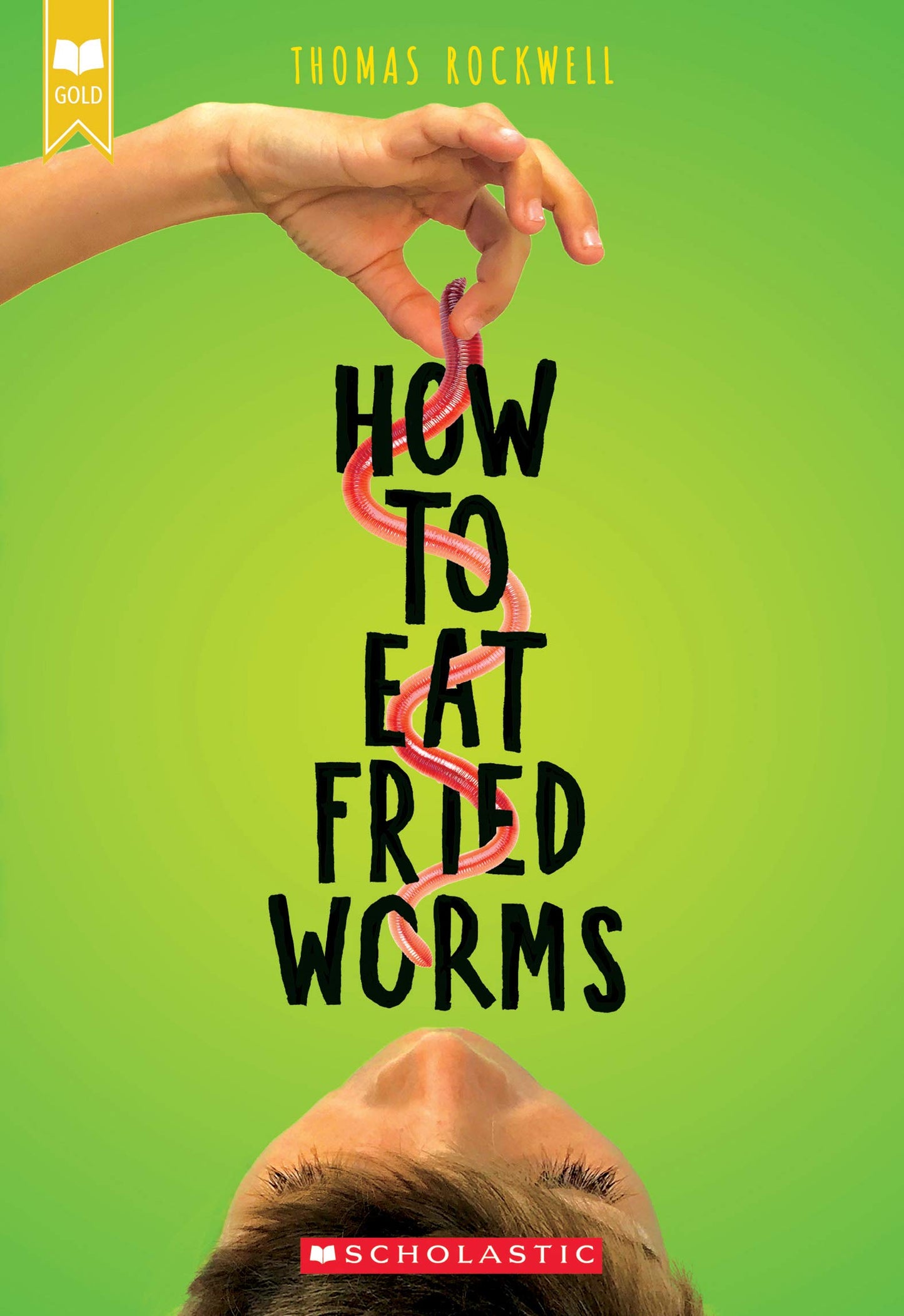 HOW TO EAT FRIED WORMS (SCHOLAST - 8345