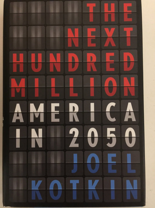 The Next Hundred Million: America in 2050 - 2988