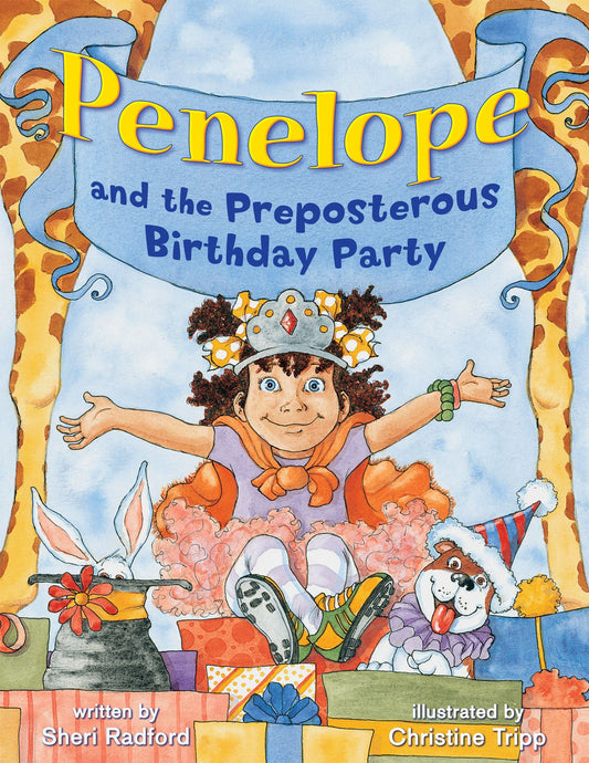Penelope and the Preposterous Birthday Party (The Penelope Series) - 5898