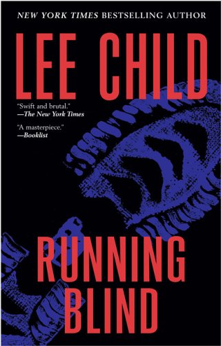 Running Blind (Jack Reacher, No. 4) - 9007