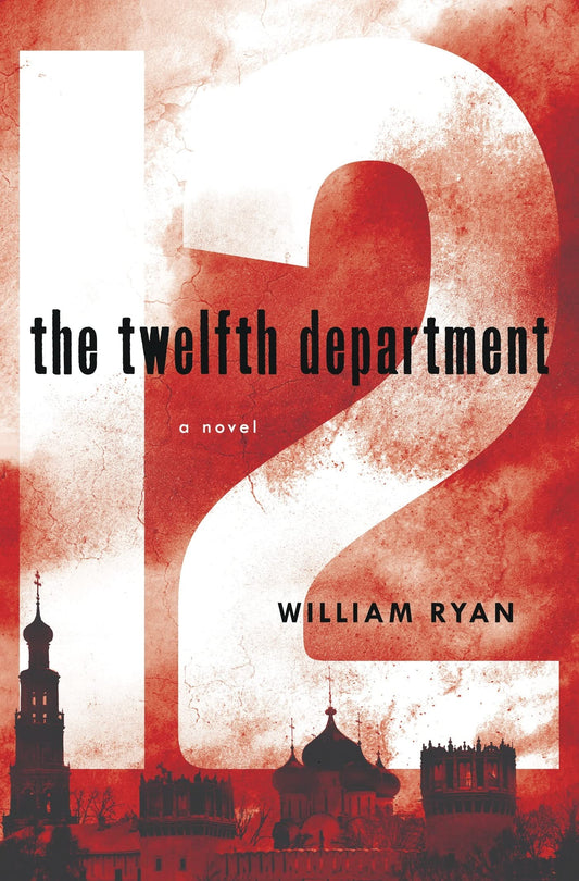 The Twelfth Department: A Novel (Captain Alexei Korolev Novels) - 1859