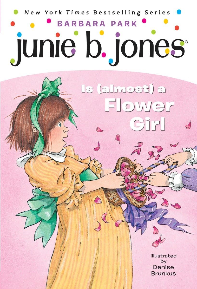 JUNIE B. JONES IS (ALMOST) A FLO - 8506