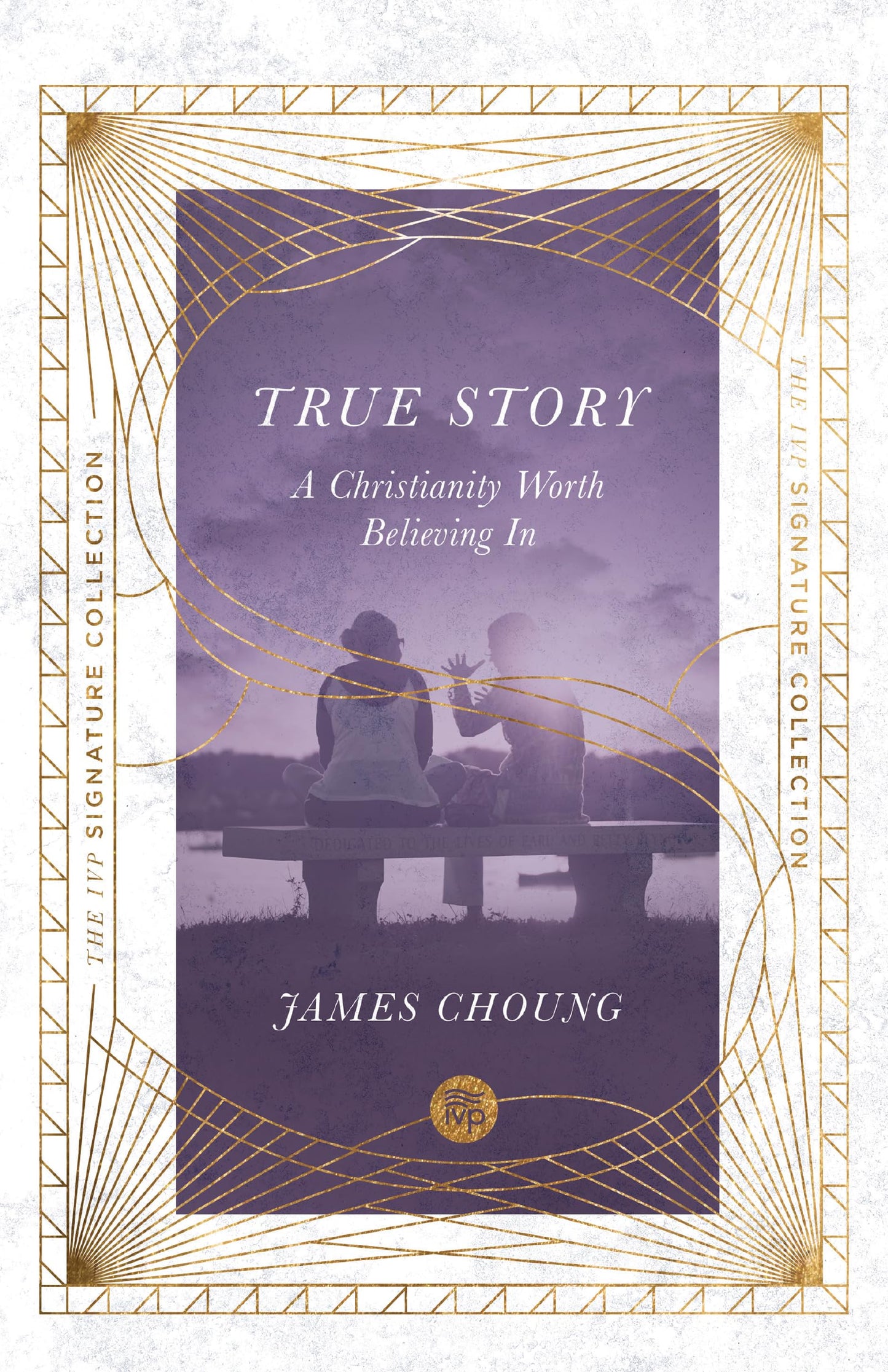 True Story: A Christianity Worth Believing In (The IVP Signature Collection) - 4518