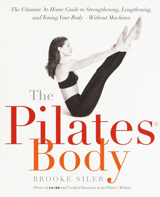 THE PILATES BODY: THE ULTIMATE A - 5440