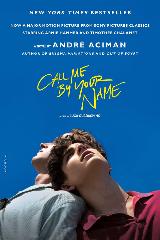 Call Me by Your Name (MTI): A Novel - 4117