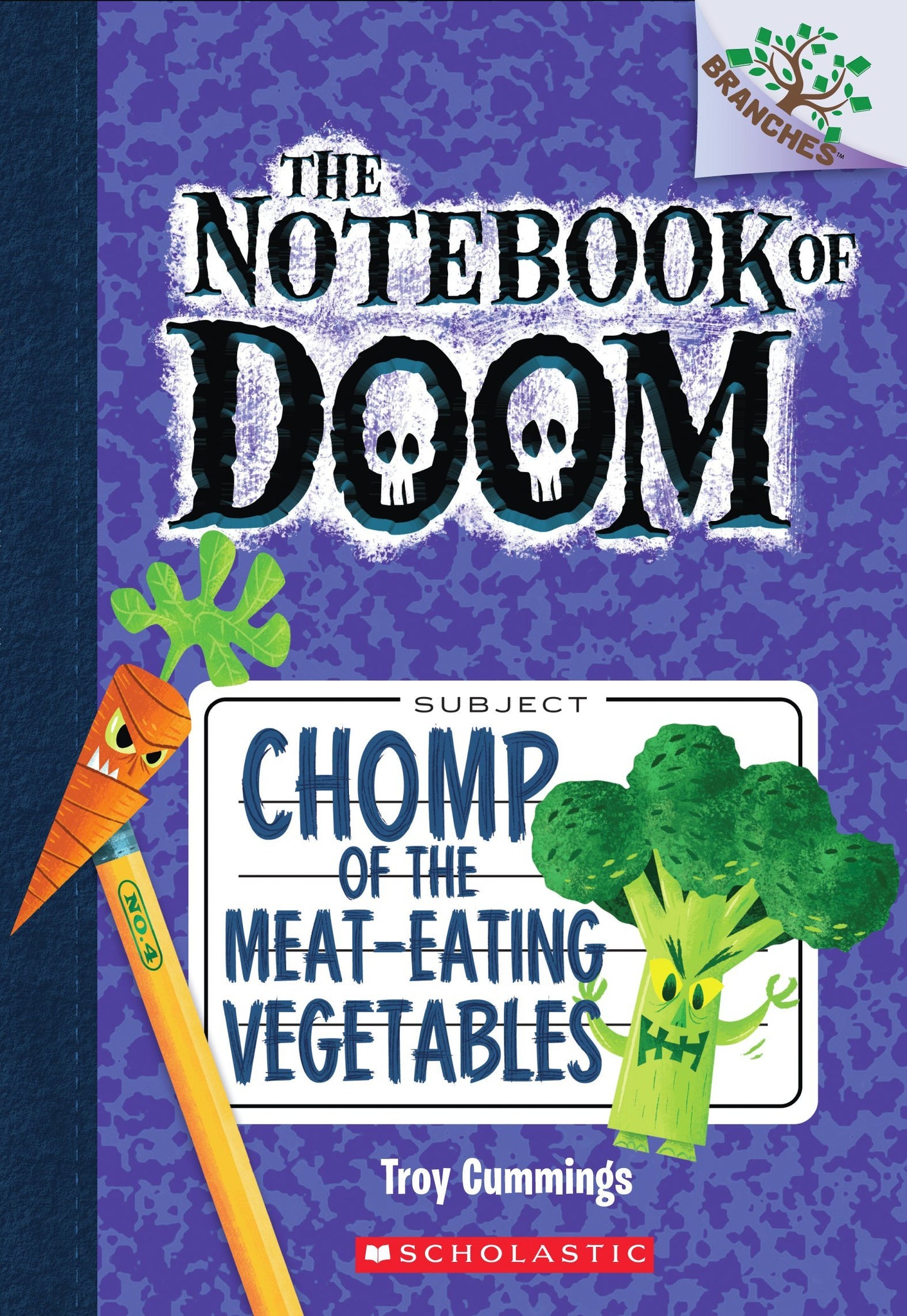 Chomp of the Meat-Eating Vegetables: A Branches Book (The Notebook of Doom #4) (4) - 2402