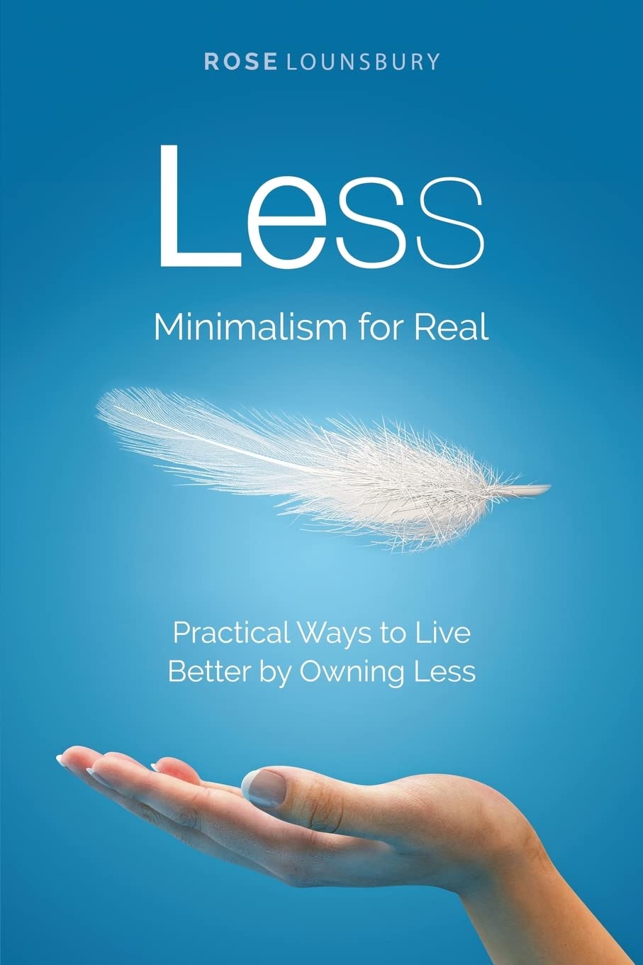 Less: Minimalism, For Real - 4623