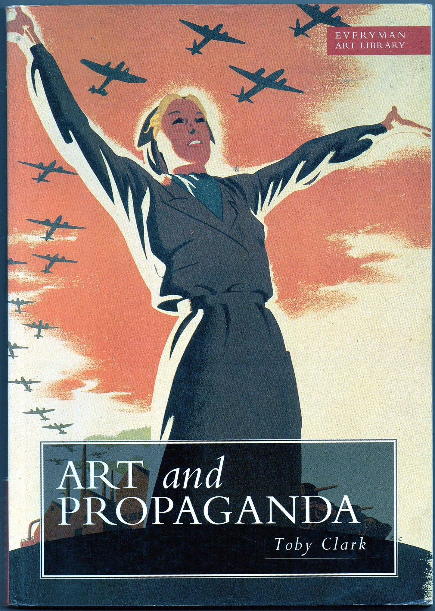 Art and propaganda in the twentiety century: the political image in the age of mass culture - 8969