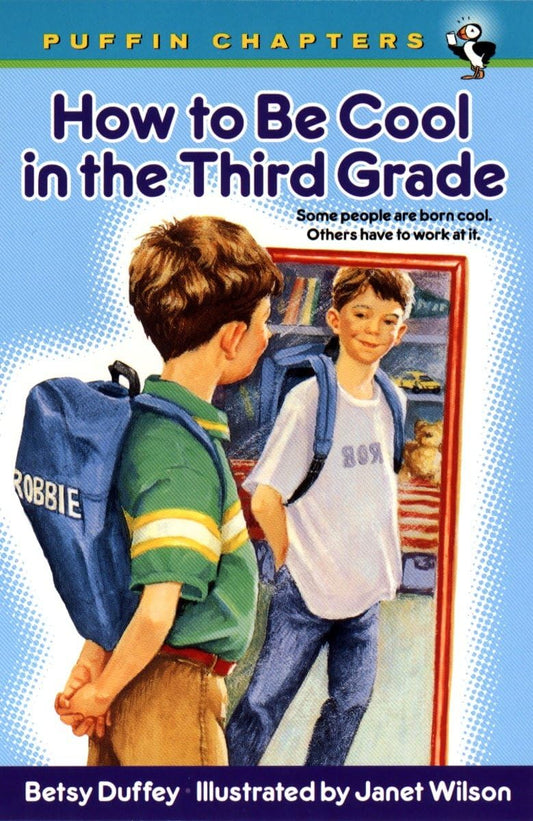How to Be Cool in the Third Grade (Puffin Chapters) - 4750