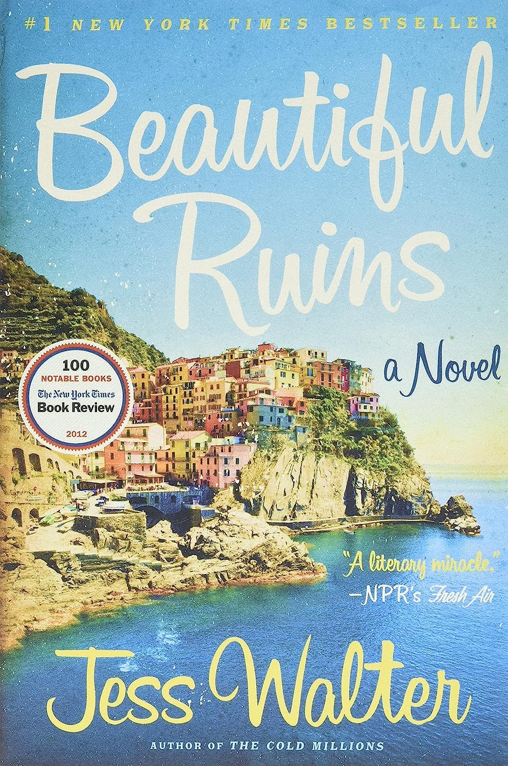 BEAUTIFUL RUINS: A NOVEL - 9704