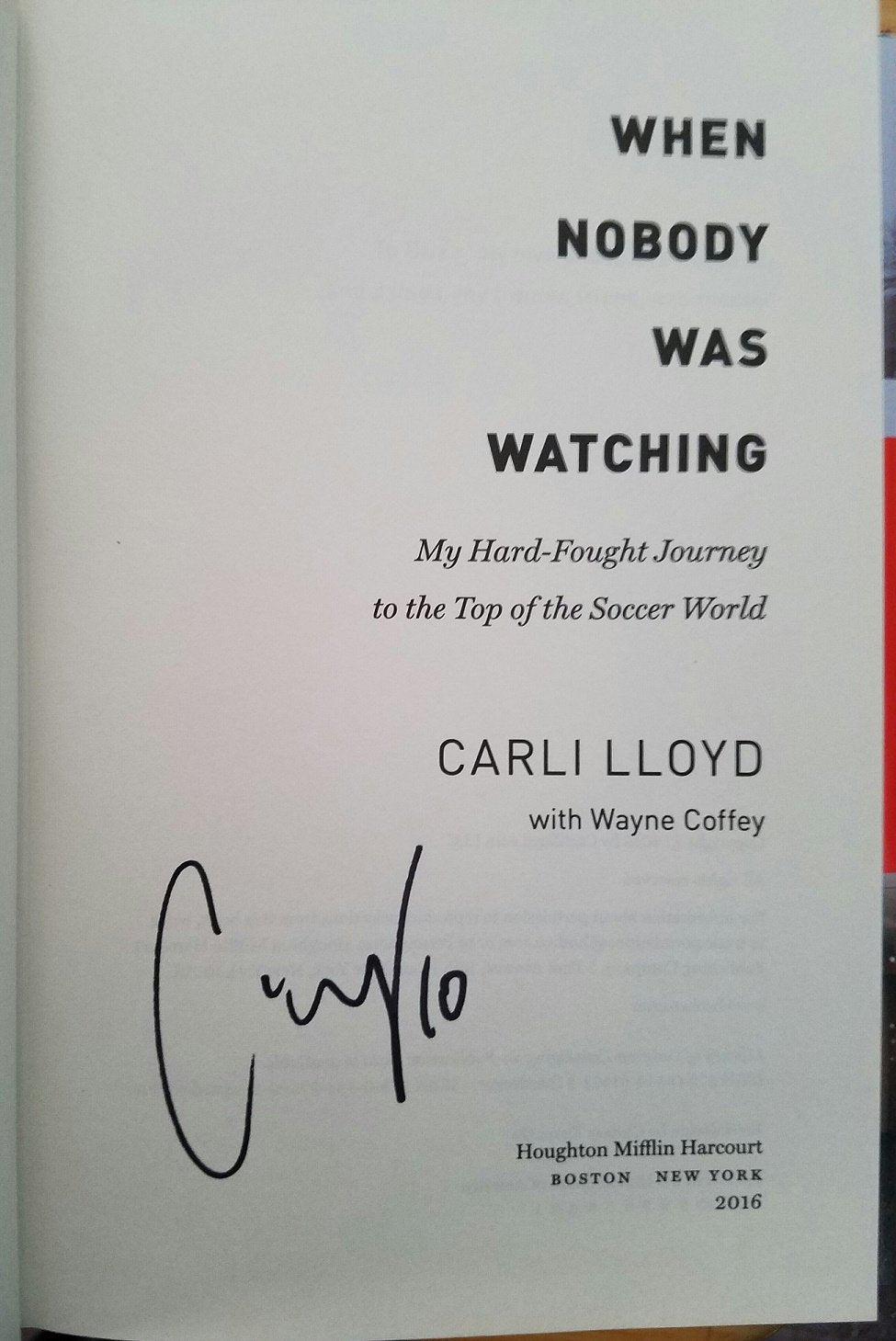 When Nobody Was Watching: My Hard-Fought Journey to the Top of the Soccer World - 4116