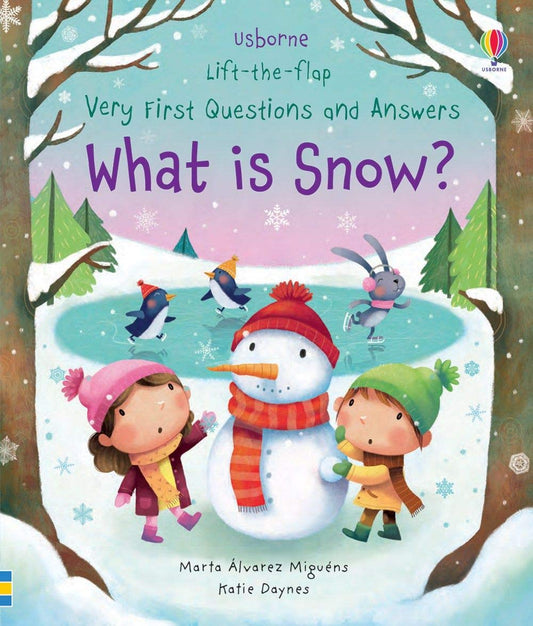Usborne Lift-The-Flap Very First Questions and Answers : What Is Snow? - 1554