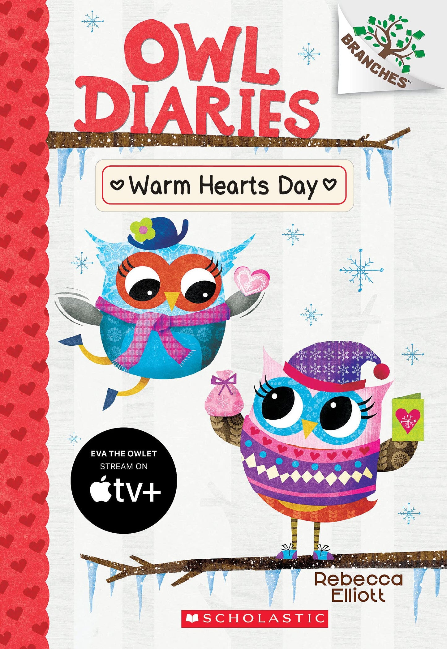 Warm Hearts Day: A Branches Book (Owl Diaries #5) (5) - 9445