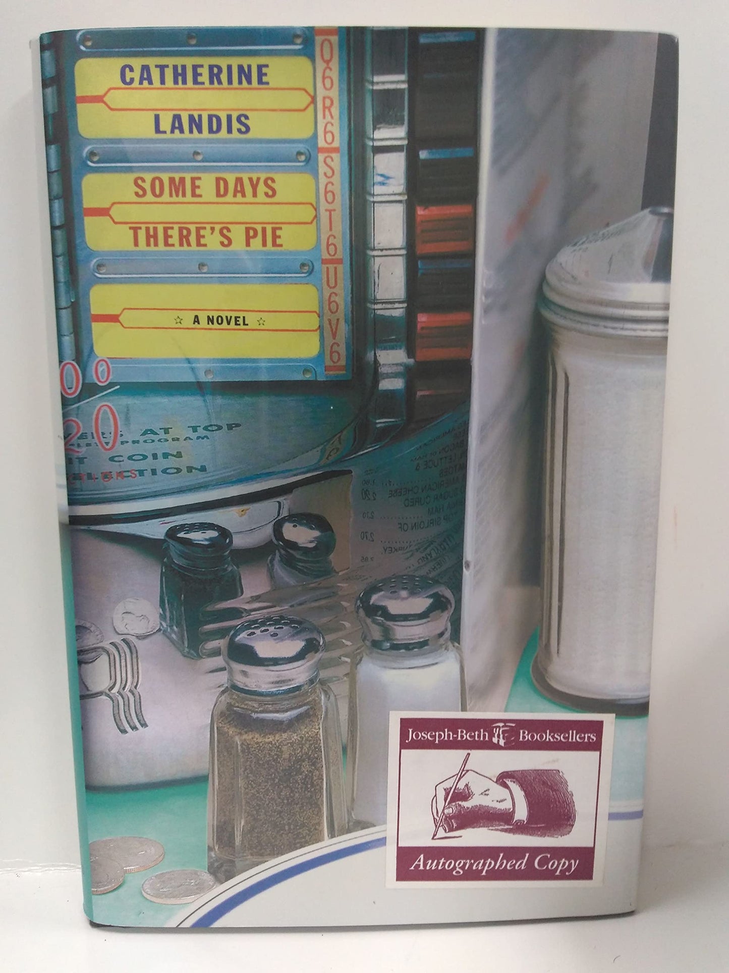 Some Days There's Pie: A Novel - 6971