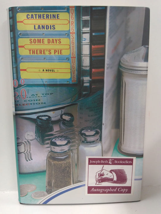 Some Days There's Pie: A Novel - 6971