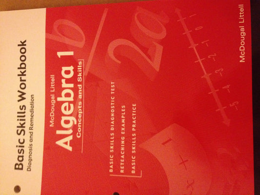 Algebra 1: Concepts and Skills: Basic Skills Workbook: Diagnosis and Remediation - 7499