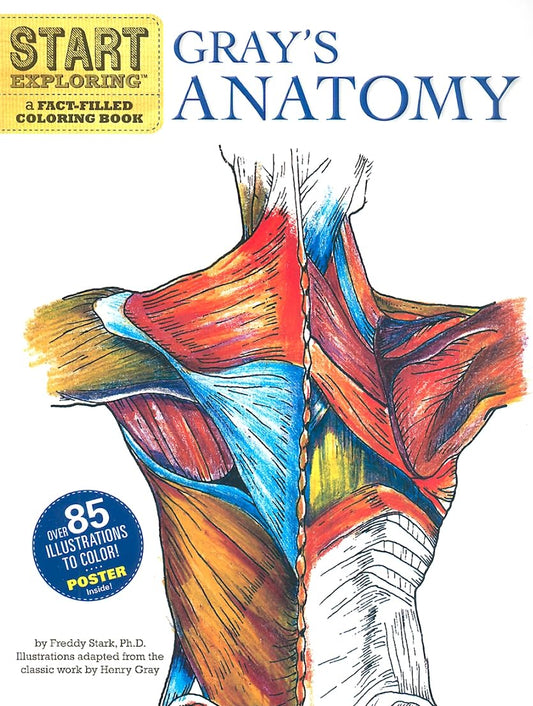Start Exploring: Gray's Anatomy: A Fact-Filled Coloring Book (Start Exploring (Coloring Books)) - 1464