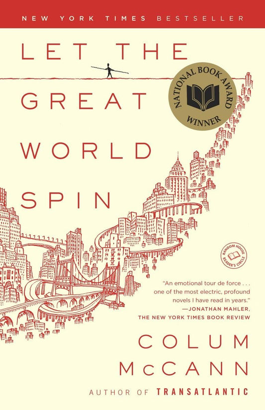 LET THE GREAT WORLD SPIN: A NOVE - 5211