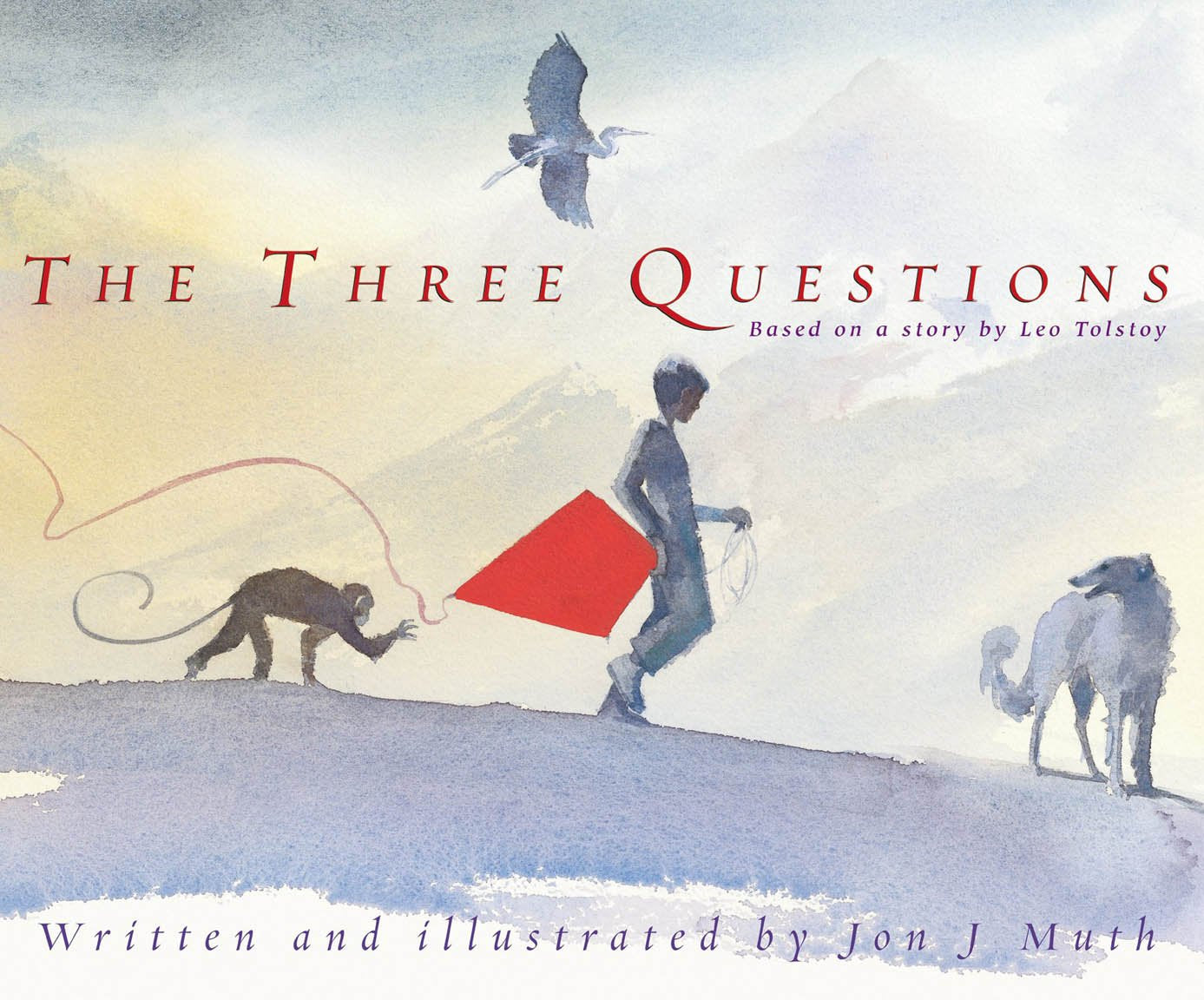 The Three Questions [Based on a story by Leo Tolstoy] - 3207