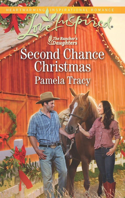 Second Chance Christmas (The Rancher's Daughters) - 8980