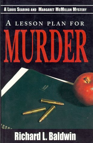 A Lesson Plan for Murder: A Louis Searing and Margaret McMillan Mystery (A Louis Searing and Maggie McMillan Mystery Series) - 9278