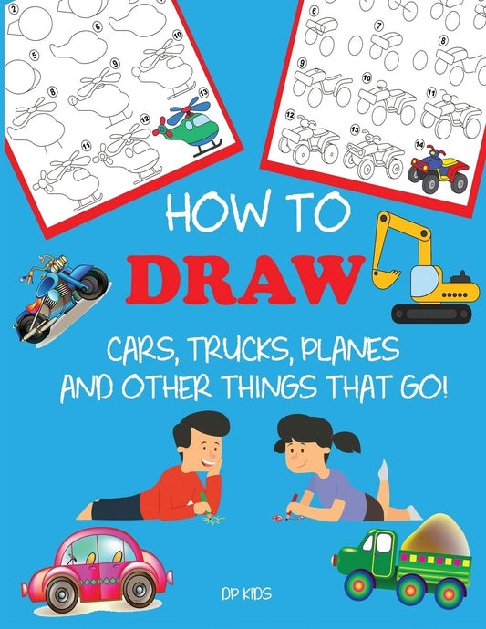 How to Draw Cars, Trucks, Planes, and Other Things That Go! (Step-By-Step Drawing Books) - 9020