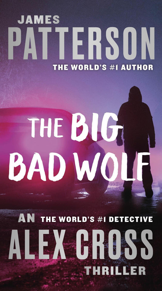 THE BIG BAD WOLF (ALEX CROSS, 9) - 6348
