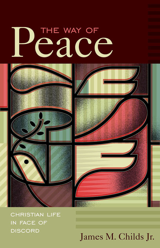 The Way of Peace: Christian Life in Face of Discord - 1120