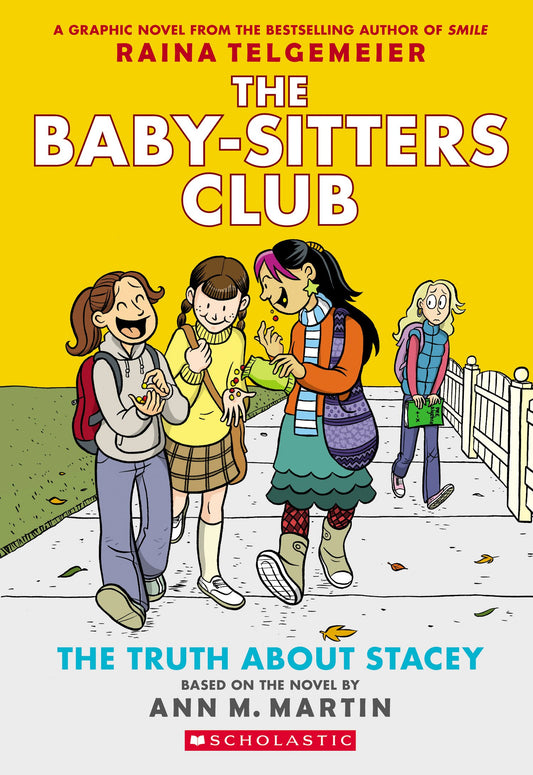 The Truth About Stacey: A Graphic Novel (The Baby-Sitters Club #2) (The Baby-Sitters Club Graphix) - 3774