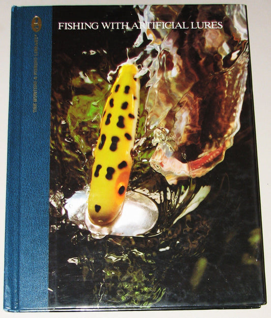 Fishing With Artificial Lures (The Hunting and Fishing Library) - 4625