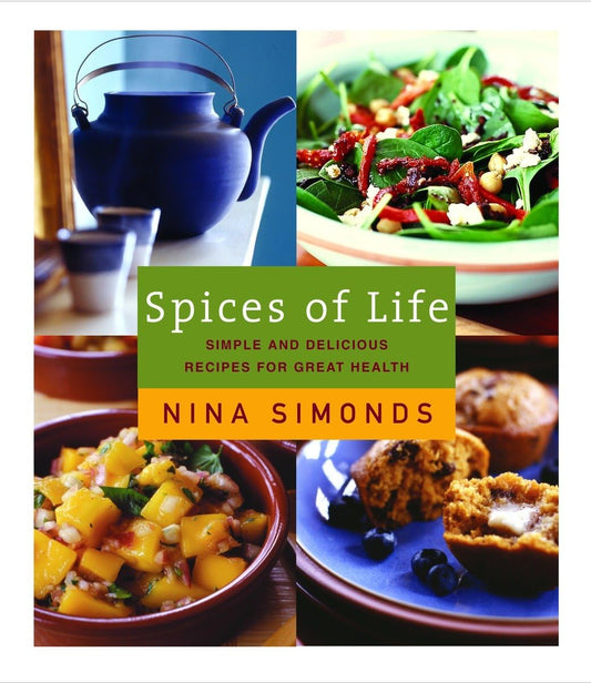 Spices of Life: A Cookbook of Simple and Delicious Recipes for Great Health - 7627