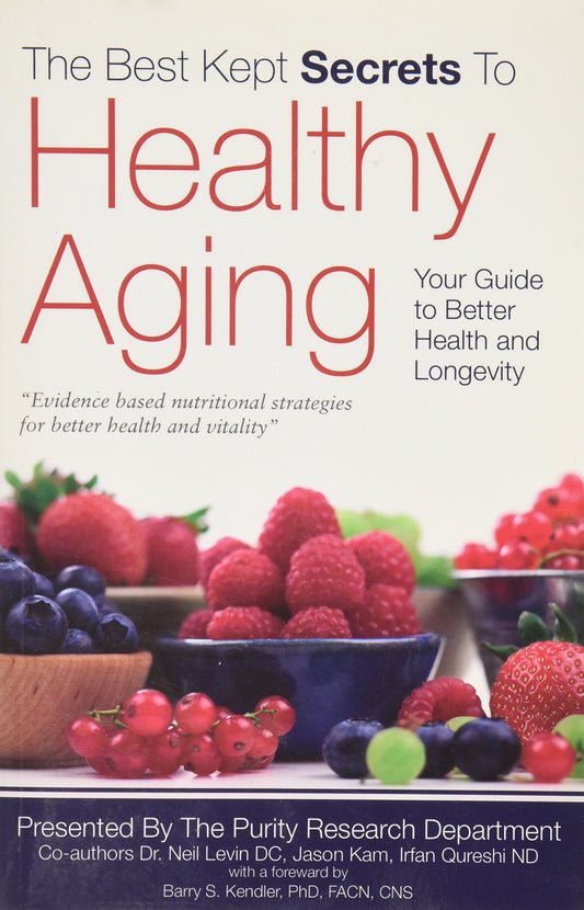 The Best Kept Secrets to Healthy Aging - 1037