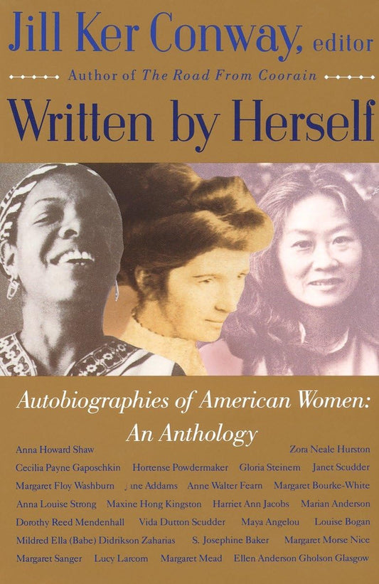 Written by Herself: Autobiographies of American Women: An Anthology - 1461