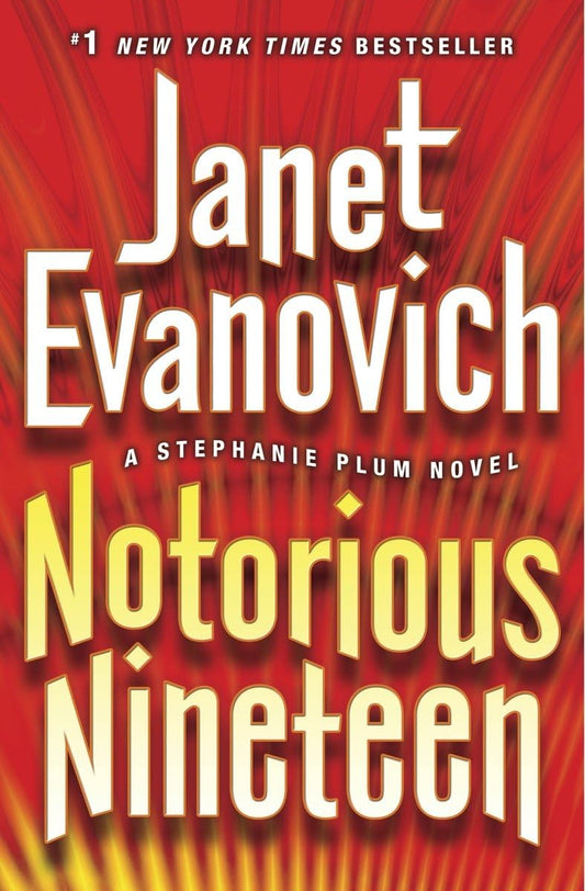 NOTORIOUS NINETEEN: A STEPHANIE - 2477