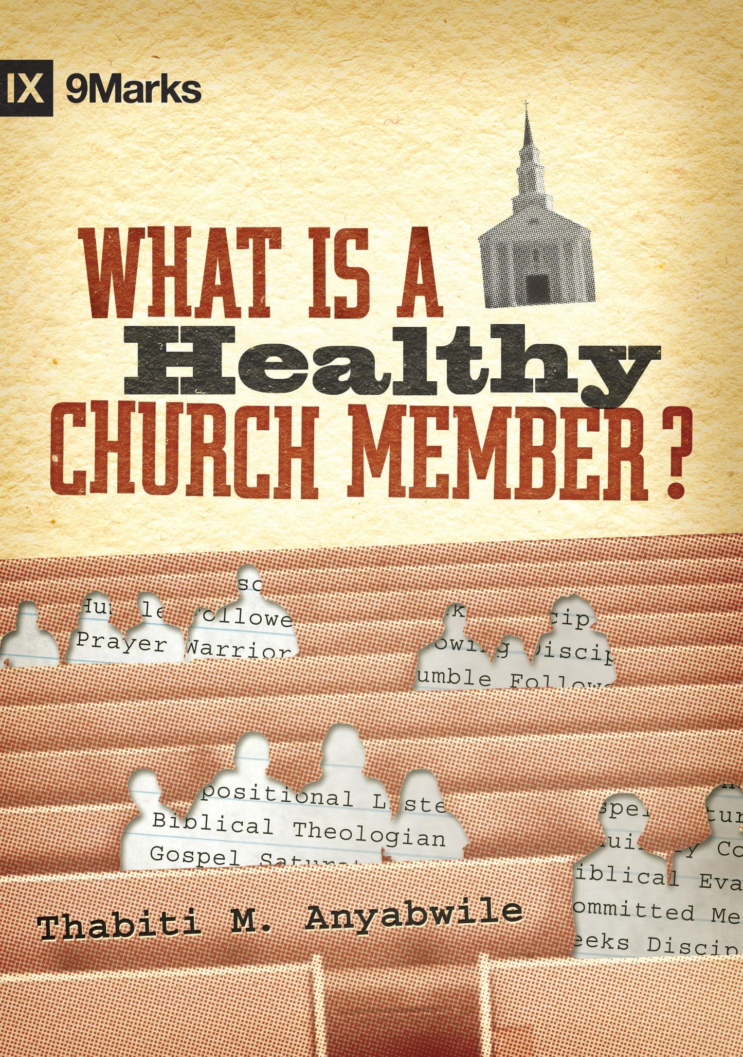 What Is a Healthy Church Member? (9Marks: Building Healthy Churches) - 1226