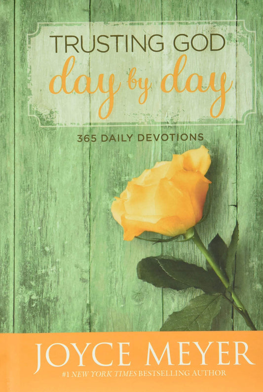 TRUSTING GOD DAY BY DAY: 365 DAI