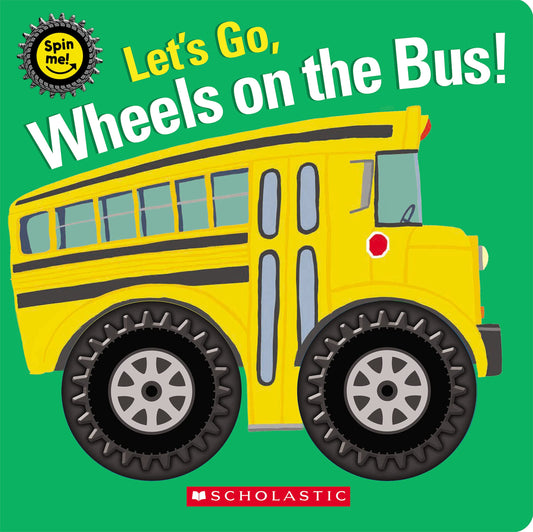 Let's Go, Wheels on the Bus! (Spin Me!) - 9195