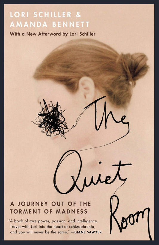 The Quiet Room: A Journey Out of the Torment of Madness - 5501