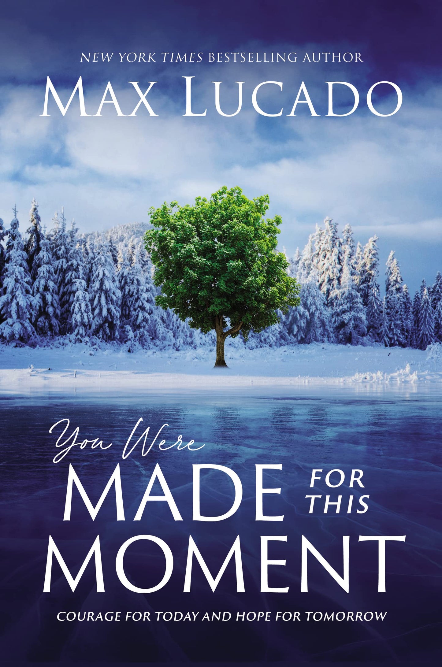 You Were Made for This Moment: Courage for Today and Hope for Tomorrow - 1601