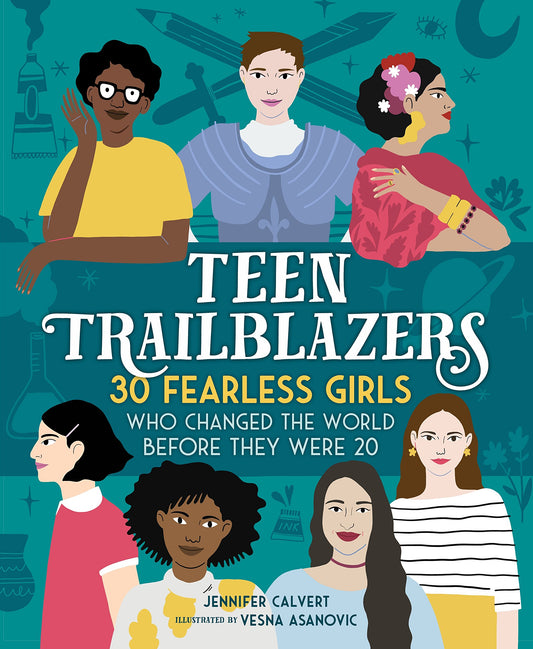 TEEN TRAILBLAZERS: 30 FEARLESS G - 7001