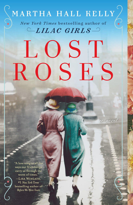 Lost Roses: A Novel (Woolsey-Ferriday) - 1717