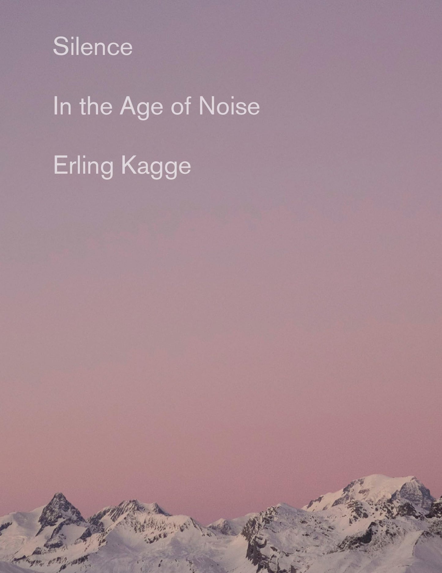 Silence: In the Age of Noise - 2990