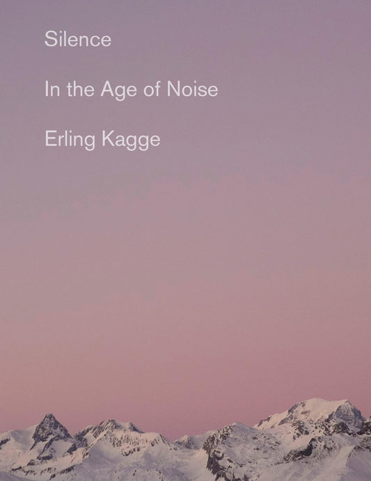 Silence: In the Age of Noise - 2990