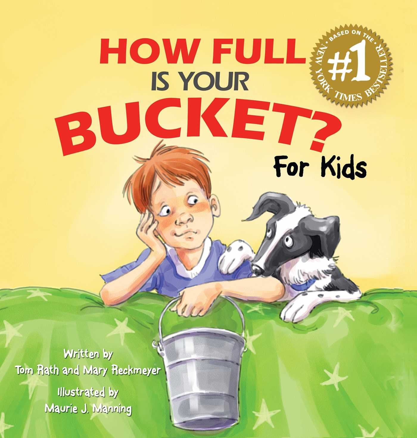 How Full Is Your Bucket? For Kids - 3212